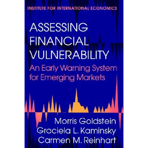 Assessing Financial Vulnerability: An Early Warning System for Emerging Markets - Paperback