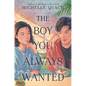 The Boy You Always Wanted - Hardcover
