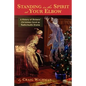 Standing in the Spirit at Your Elbow: A History of Dicken's Christmas Carol as Radio/Audio Drama - Paperback