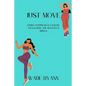 Just move: Finding happiness in exercise and knowing the benefits it brings - Paperback