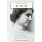June 27: The Story of a Special Day - Paperback
