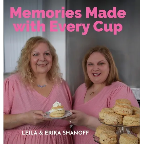 Memories Made With Every Cup - Hardcover