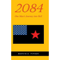 2084: One Man's Journey into Hell - Hardcover