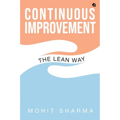 The Lean Way: Continuous Improvement - Paperback