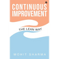 The Lean Way: Continuous Improvement - Paperback