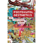 Postdigital Aesthetics: Art, Computation and Design - Hardcover