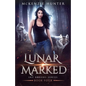 Lunar Marked - Paperback