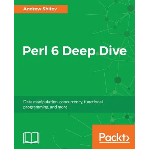 Perl 6 Deep Dive - Paperback