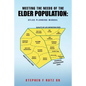Meeting the needs of the elder population: Atlas planning manual - Paperback