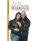 A Miracle Marriage: I for give you, I trust you, I believe you - Paperback