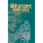My Story, Your Voice - Hardcover