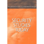 Security Studies Today - Paperback