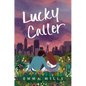 Lucky Caller - Paperback