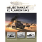 Allied Tanks at El Alamein 1942 - Paperback