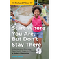 Start Where You Are, But Don't Stay There, Second Edition: Understanding Diversity, Opportunity Gaps, and Teaching in Today's Classrooms - Paperback