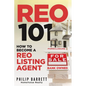 Reo 101: How To Become A REO Listing Agent - Paperback