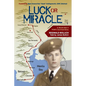 Luck or Miracle: A World War II POW's Survival Story - Paperback