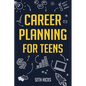 Career Planning for Teens - Paperback