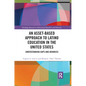 An Asset-Based Approach to Latino Education in the United States: Understanding Gaps and Advances - Paperback