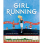 Girl Running - Hardcover