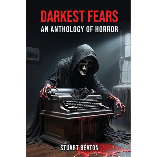 Darkest Fears: An Anthology of Horror - Paperback