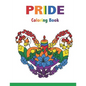 PRIDE Coloring Book: Motivational Sayings and Positive Affirmations for Love, Confidence and Acceptance, 40 Big Mandalas to Color for Relaxation - Paperback