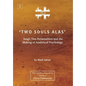 'Two Souls Alas': Jung's Two Personalities and the Making of Analytical Psychology - Hardcover