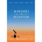 Mariners of Byzantium - Paperback