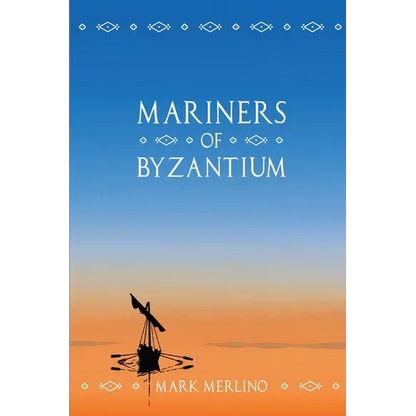Mariners of Byzantium - Paperback