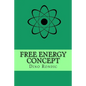 Free Energy Concept: Free Electrons Extraction Device - Paperback