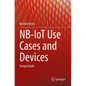 Nb-Iot Use Cases and Devices: Design Guide - Paperback