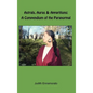 Astrals, Auras & Apparitions: A Compendium of the Paranormal - Hardcover