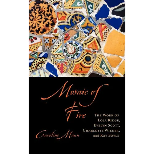 Mosaic of Fire - Hardcover
