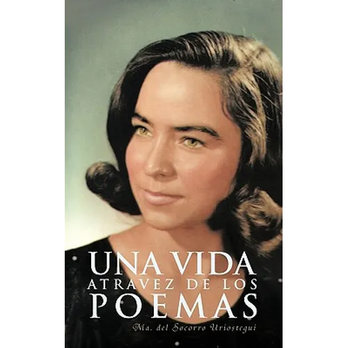 Una Vida de Los Poemas - Paperback