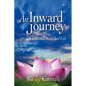 An Inward Journey: A Guide to Living Your Best Life - Hardcover