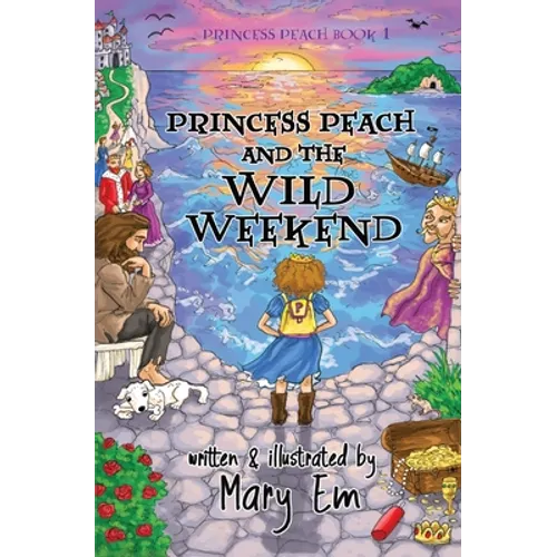 Princess Peach and the Wild Weekend: a Princess Peach story - Paperback