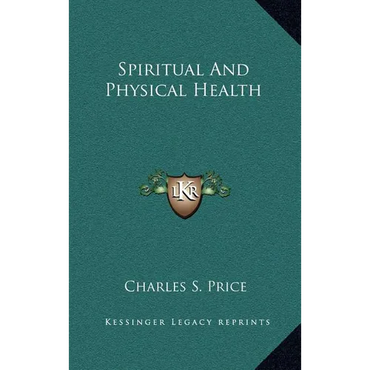 Spiritual And Physical Health - Hardcover