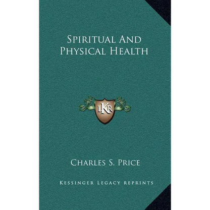 Spiritual And Physical Health - Hardcover