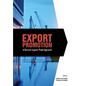 Export Promotion: A Decision Support Model Approach - Paperback