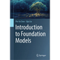 Introduction to Foundation Models - Hardcover