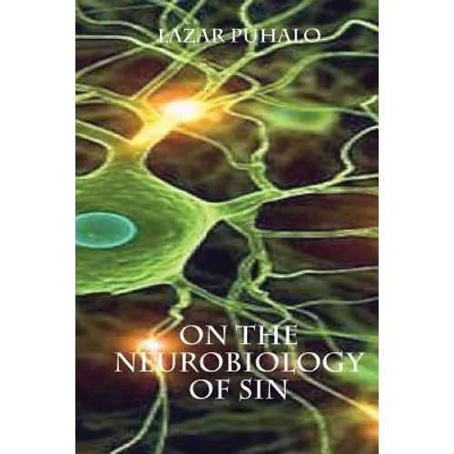 On The Neurobiology of Sin - Paperback