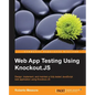 Web App Testing Using Knockout.JS - Paperback