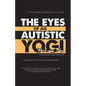 The Eyes of an Autistic Yogi - Paperback