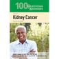 100 Questions & Answers about Kidney Cancer - Paperback
