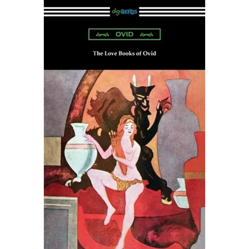 The Love Books of Ovid - Paperback