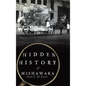 Hidden History of Mishawaka - Hardcover