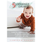 The 5 languages of children: A healthy communication guide to positive parenting with love and logic - Paperback