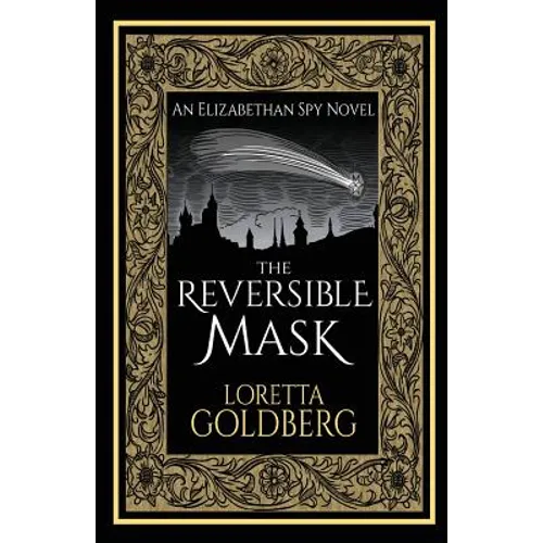 The Reversible Mask: An Elizabethan Spy Novel - Paperback