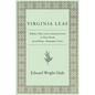 Virginia Leaf: Ballads, Odes, Lyrics, Stanzas and Lines in Three Books - Paperback
