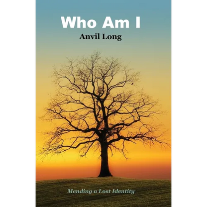 Who Am I: Mending a Lost Identity - Paperback